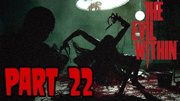The Evil Within Walkthrough Part 22 - Chapter 12 - The Ride