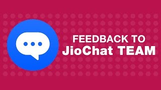 Jio Chat - How to Give Feedback to Jio Chat Team | Reliance Jio screenshot 5