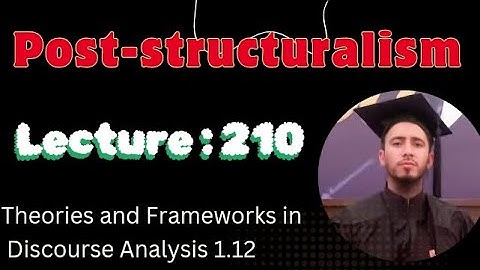 What is post-structuralism?|by Muhammad Alamgir