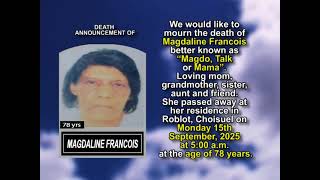 Celebrity Magdaline Francois ~ Short Obituary Net Worth