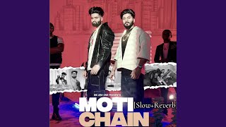 Moti Chain (Slow Reverb)