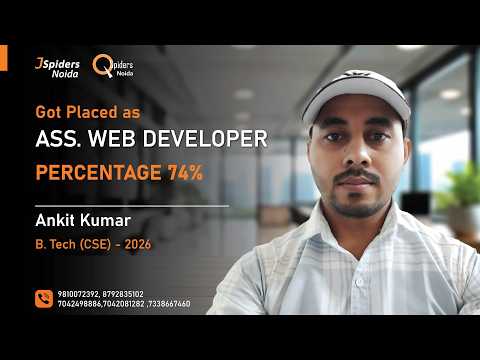 ASS. WEB DEVELOPER || JSPIDERS NOIDA || PLACED STUDENT REVIEW