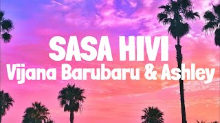 Video thumbnail of "Vijana Barubaru - Sasa Hivi (Lyrics) Ft. Ashley Music"