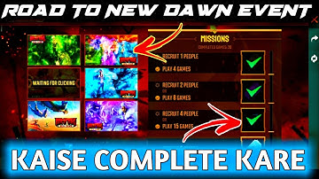 How to Complete Road to New Dawn Event in Freefire | Road To New Dawn Event not opening
