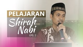 Kajian Umum: Pelajaran Kisah Hidup Rasulullah 2 - Ustadz Muhammad Abduh Tuasikal, M.Sc
