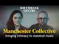 Inside the world of Manchester Collective: bringing intimacy to classical music