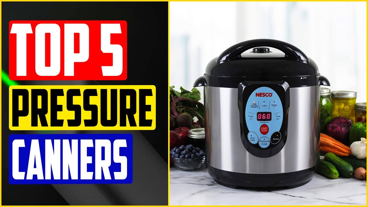 Top 5 Best Electric Pressure Canners of 2022 YouTube