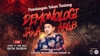 🔴 LIVE | DEMONOLOGI JAWA ARAB