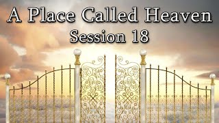 A Place Called Heaven part 18 - Dr. Larry Ollison