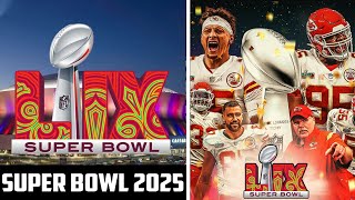 Super Bowl 2025: Start time, date, location, halftime performer, How to watch