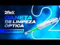 Caneta de Limpeza Óptica - LANÇAMENTO