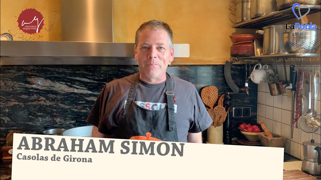 Cuina a La Pobla capitol 11: Abraham Simón