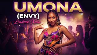 UMONA (Envy) | Lindiwe Xulu ( Video )