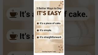 ☕ 3 Better Ways to Say "It's Easy" | English Coffee Break l Everyday English Treats