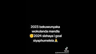 2024 Unyaka wakho wempumelelo sibaxolela bengaxolisile siyanqoba siyaphambili