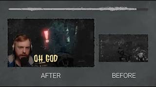 I re-edited a video for DBD creator MrTatorHead. Before and After