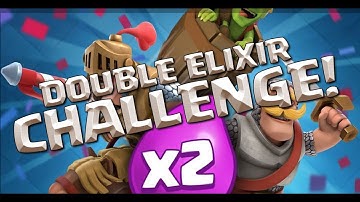 Clash Royale: Double Elixir Challenge