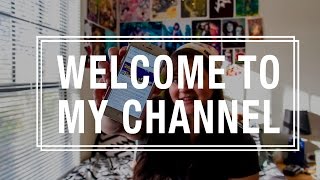 Welcome to My Channel | DCP Fall Advantage 2017