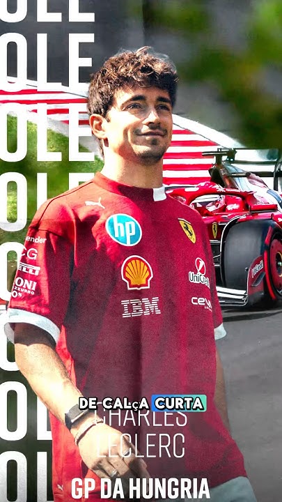 Charles Leclerc coloca a Ferrari na pole position para o GP da Hungria, Gabriel Bortoleto é 7º. #f1