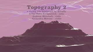 Topography 2 - a string trio miniature