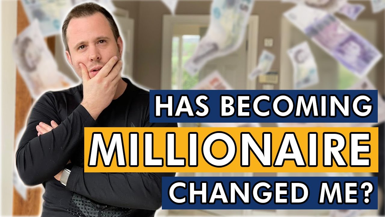 Has A MILLIONAIRE CHANGED ME? Or Did I Change To A