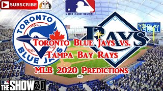 Toronto blue jays vs. tampa bay rays | 2020 mlb season opening day
predictions the show 20