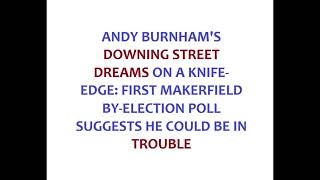 First Makerfield by-election poll shows Andy Burnham could be in TROUBLE