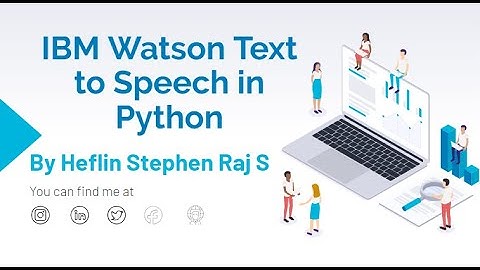 IBM Watson Text to Speech in Python | Convert  text into audio in Python Part - 1