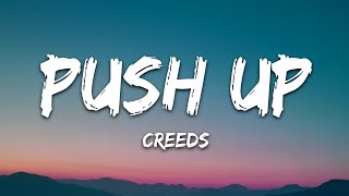 Creeds - Push Up (Lyrics) Resimi