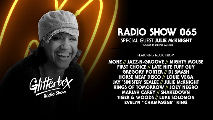 Glitterbox Radio Show 065: Julie McKnight