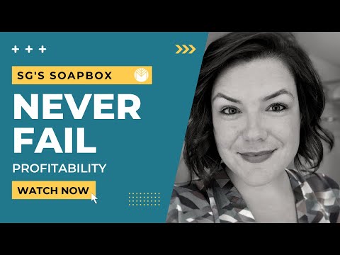 Never Fail Profitability Process | SG's Soapbox