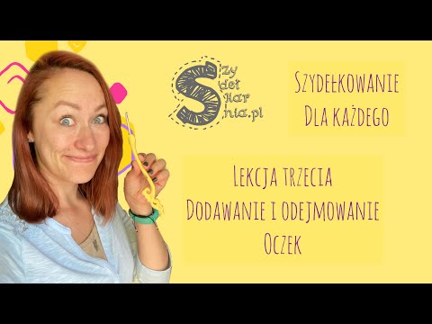 Dodawanie i odejmowanie oczek ☆lekcje dla początkujących☆