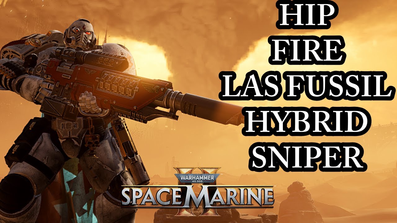 HIP FIRE LAS FUSSIL IS PERFECT FOR HYBRID SNIPER! (Space Marine 2 Patch 9)