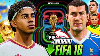 A DESCARGAR!😱🏆PRIMER FIFA 16 MOD MUNDIAL 2026!📲ANDROID 11,12,13,14,15,16✅GRAFICA 4K Y MODO WORLD CUP