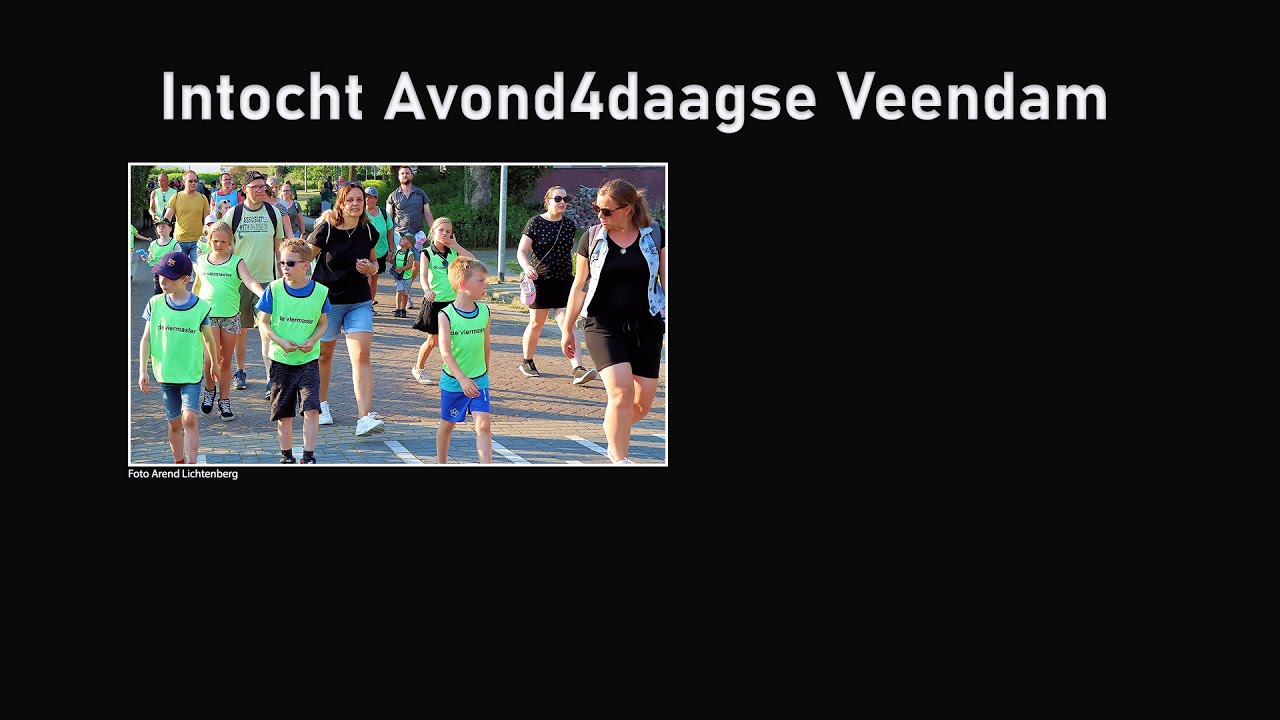 Intocht Avond4vierdaagse Veendam 2025