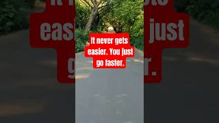"It never gets easier. You just go faster. #cycling #explore #shorts #trending #viral