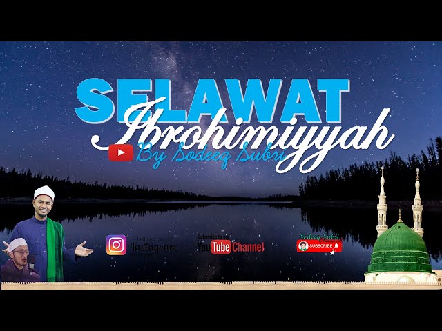 SELAWAT IBRAHIMIYYAH With Music (3 hours)   #SodeeqSubriSholawat class=