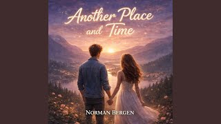 Another Place and Time