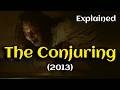 The Conjuring (2013) Full Movie Breakdown | Inspired by a True Story | Horror Movie Recap