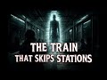 THE TRAIN THAT SKIPS STATIONS | Horror bedtime tails
