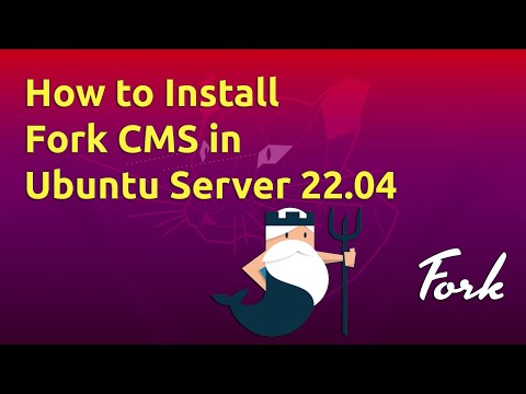 How to Install Fork CMS in Ubuntu Server 22.04