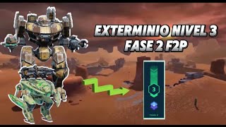 [WR] EXTERMINIO NIVEL 3 FASE 2 F2P ¿si es posible ? | War Robots | Gameplay