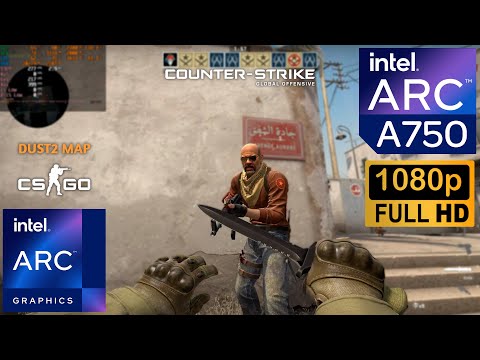 CS GO Counter-Strike: Global Offensive DUST2 MAP GPU Benchmark FPS | INTEL ARC A750 8GB