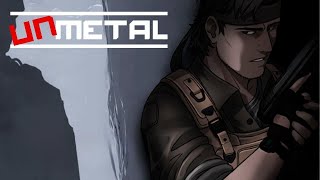 UNMETAL — A METAL GEAR PARODY