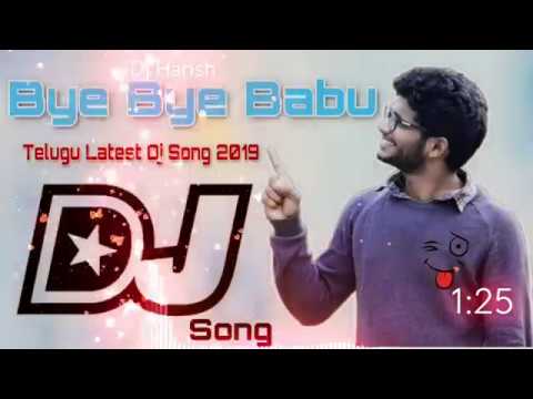 Trending Bye Bye Babu Telugu Latest Dj Song Remix 2019 tik tok viral dj song