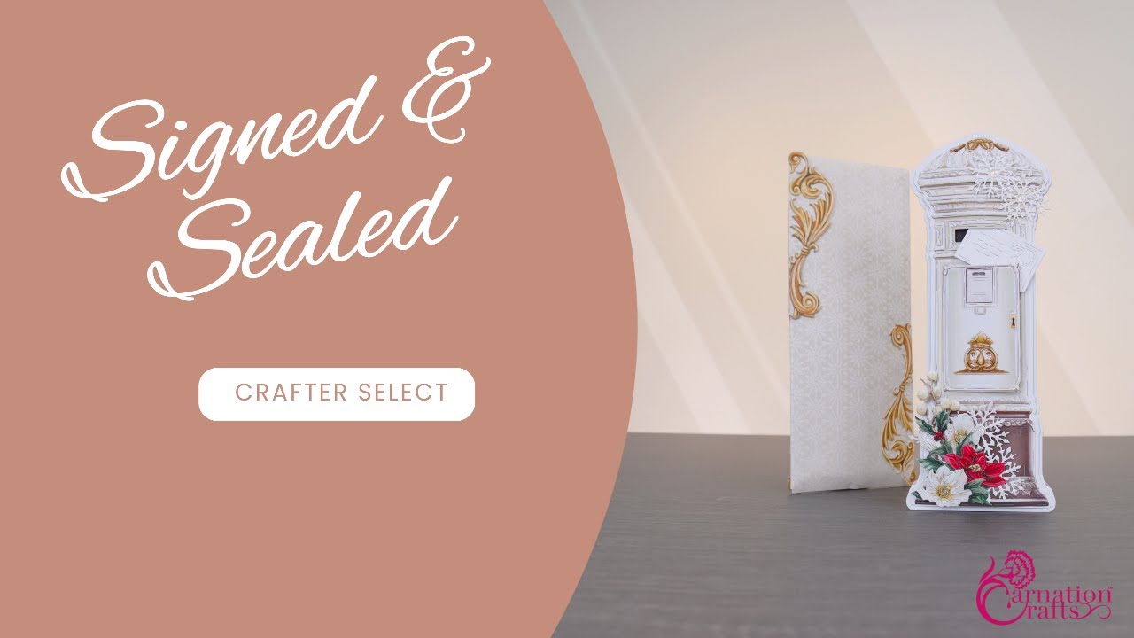 Carnation Crafts TV - Signed & Sealed