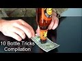 10 Bottle Tricks Compilation