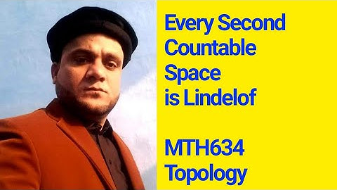 Module no 121 Every Second Countable Space is Lindelof