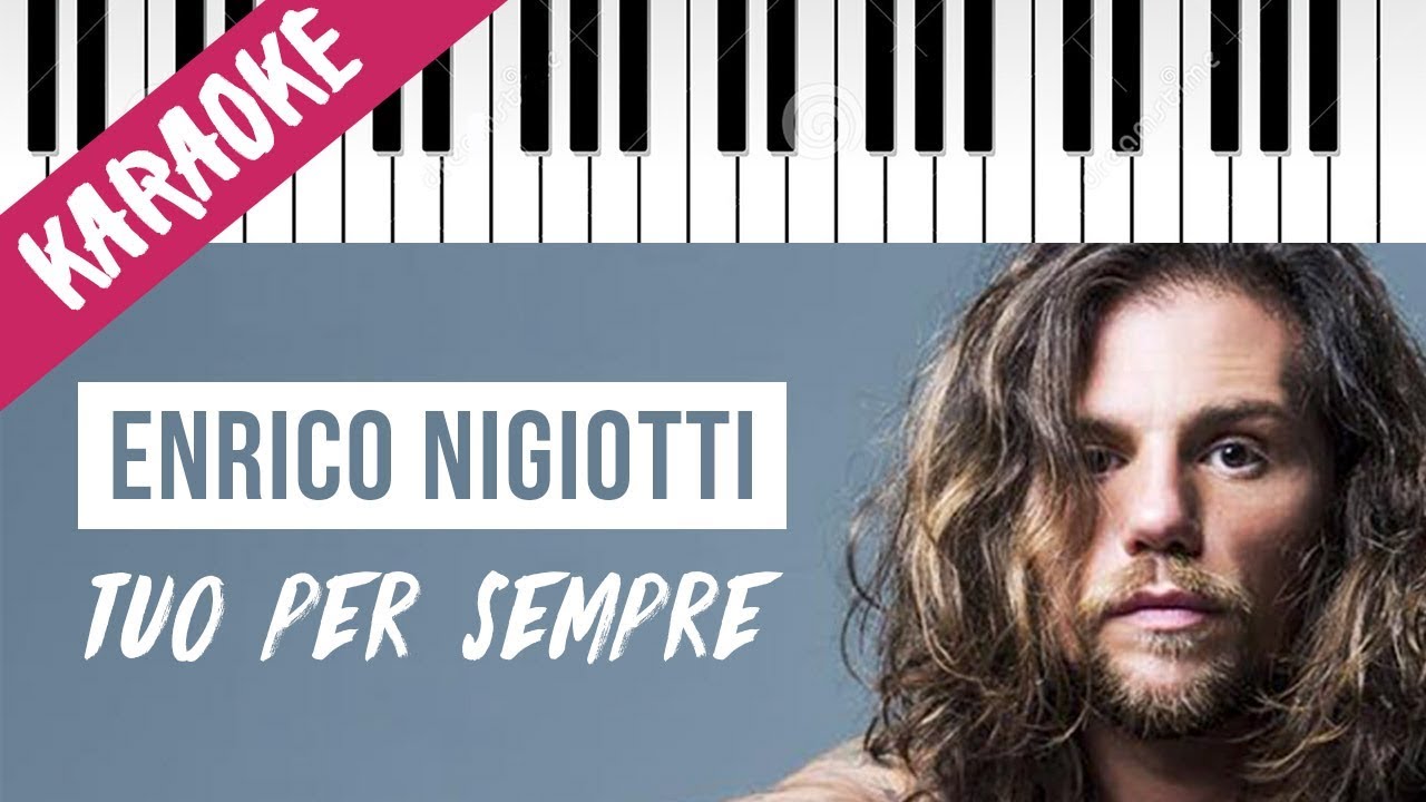 Enrico Nigiotti  Tuo Per Sempre // Piano Karaoke con Testo 