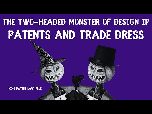 trade dress vs design patent How to Protect Your Designs with Patents and Trade Dress